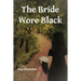 The Bride Wore Black
