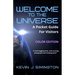 Welcome To The Universe (COLOR EDITION): A Pocket Guide For Visitors
