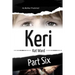 Keri Volume 6: As Mother Predicted