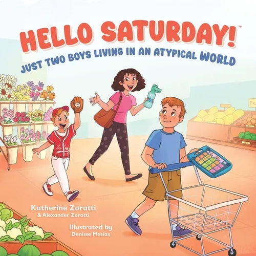Hello Saturday: Just Two Boys Living in an Atypical World