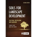 Soils for Landscape Development: Selection, Specification and Validation