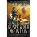Gunpowder Mountain: A Western Novel