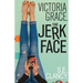 Victoria Grace, the Jerkface