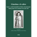 Giustina E Le Altre: Sante E Culti Femminili in Italia Settentrionale Dalla Prima Eta Cristiana Al Secolo XII