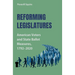 Reforming Legislatures: American Voters and State Ballot Measures, 1792-2020