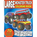 Large Monster Truck Coloring Book: For Boys and Girls Who Love Monster Truck - Kids Ages 3-5 and 4-8 (70 Full Coloring Pages)
