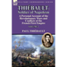 Thiébault: Soldier of Napoleon: Volume 2-a Personal Account of the Revolutionary Wars and Conflicts of the French First Empire