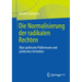 Die Normalisierung Der Radikalen Rechten: Über Politische Präferenzen Und Politisches Verhalten