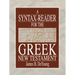 A Syntax-Reader for the Greek New Testament