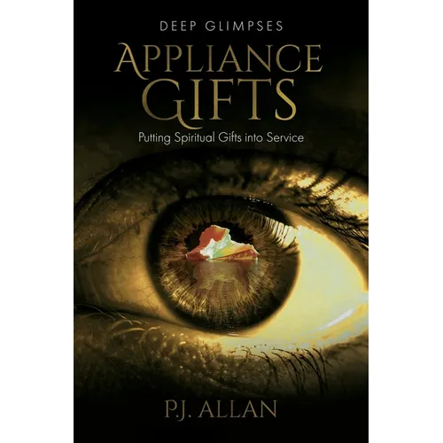 Appliance Gifts: Putting Spiritual Gifts into Service