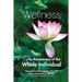 Wellness: The Awareness of the Whole Individual