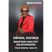 How to Obtain, Sustain and Maintain Healthy Relationships and Your Mental Health
