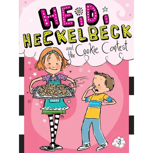 Heidi Heckelbeck and the Cookie Contest