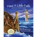 Have A Little Faith