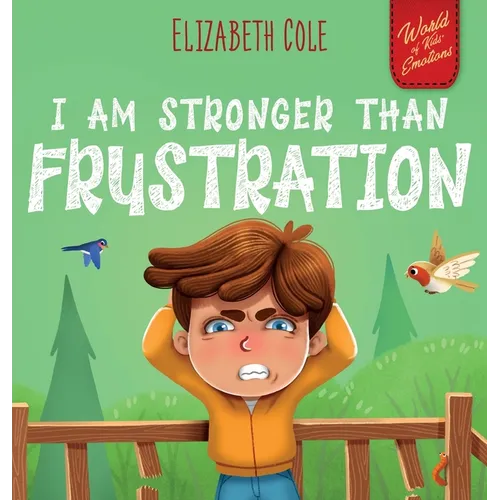 I Am Stronger Than Frustration