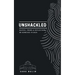 Unshackled: Quotes, Poems & Reflections On Genocide in Gaza