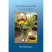 When He Invited Me: A Book of Poems