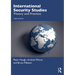 International Security Studies: Theory and Practice