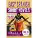 Easy Spanish Short Novels for Beginners With 60+ Exercises & 200-Word Vocabulary: Aladdin (Anonymous)