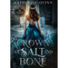 Crown of Salt and Bone