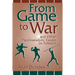 From Game to War and Other Psychoanalytic Essays on Folklore