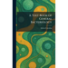A Text-Book of General Bacteriology