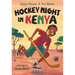 Hockey Night in Kenya