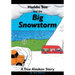 Haddie Sue and the Big Snowstorm: A True Alaskan Story