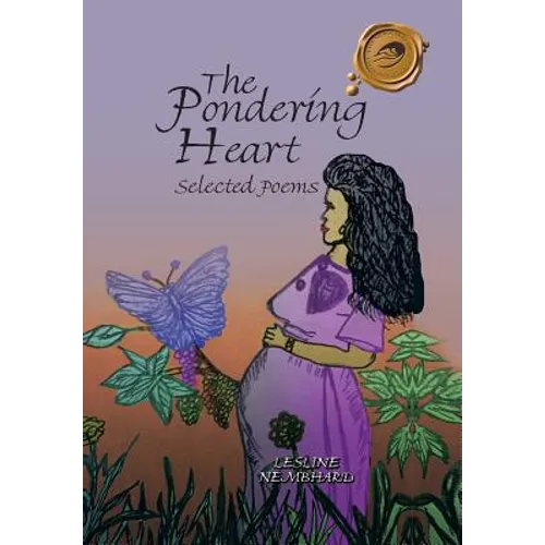 The Pondering Heart: Selected Poems