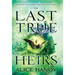The Last True Heirs
