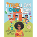 I Think I Can I Know I Can: English and Spanish Edition
