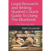 Legal Research and Writing: Student's Quick Guide To Using The Bluebook: An Introduction