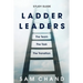 Ladder Leaders - Study Guide: The Team, The Task, The Transition
