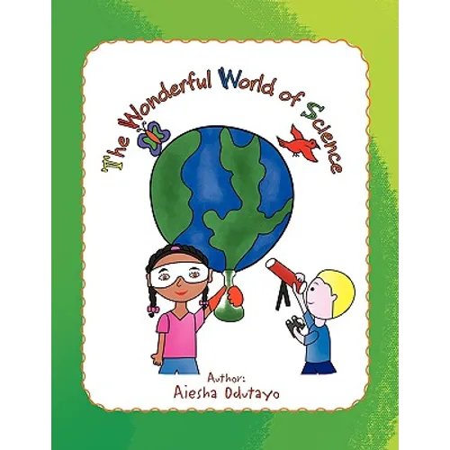 The Wonderful World of Science