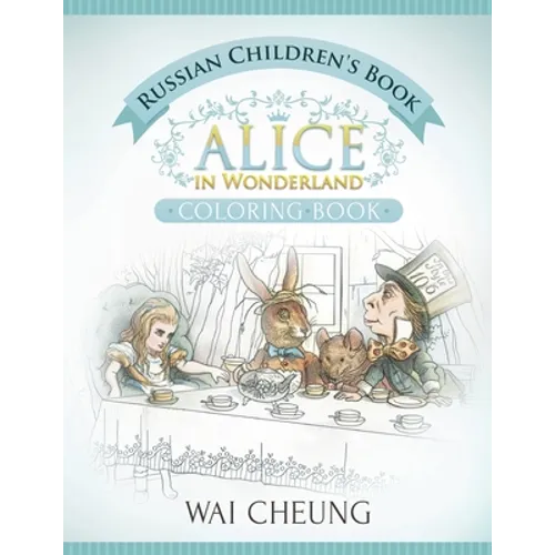 Russian Children's Book: Alice in Wonderland (English and Russian Edition)