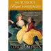 Notorious Royal Marriages: A Juicy Journey Through Nine Centuries of Dynasty, Destiny, and Desire