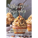Elegant Cupcakes: Recipes for A More Sophisticated Crowd