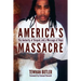 America's Massacre: The Audacity of Despair and a Message of Hope