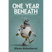 One Year Beneath