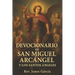 Devocionario de San Miguel Arcángel y los Santos Ángeles.