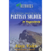 Through the eyes of a PARTISAN SOLDIER in Yugoslavia: Second World War in service with the Partisans - Memoirs