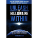 Unleash The Millionaire Within