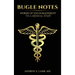 Bugle Notes: Words of Encouragement to a Medical Staff