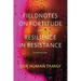 Fieldnotes on Fortitude: Resilience in Resistance