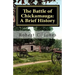 The Battle of Chickamauga: A Brief History