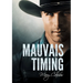 Mauvais Timing: Volume 1