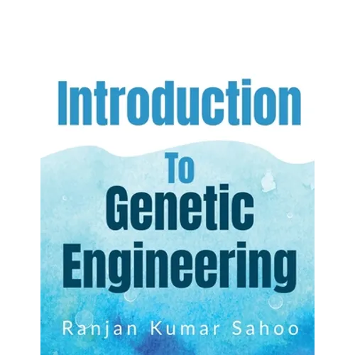 Introduction to Genetic Engineering