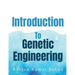 Introduction to Genetic Engineering