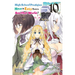 High School Prodigies Have It Easy Even in Another World!, Vol. 10 (Manga)