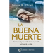 Buena Muerte, La